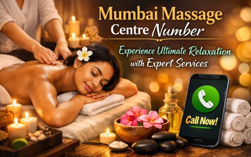 Mumbai Massage Centre Number