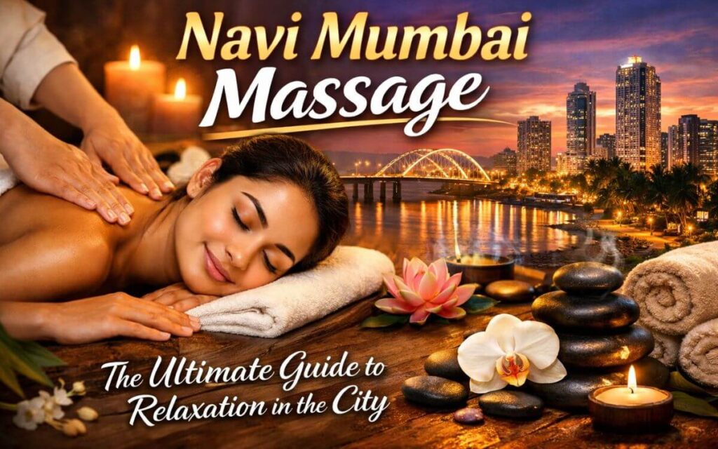Navi Mumbai Massage