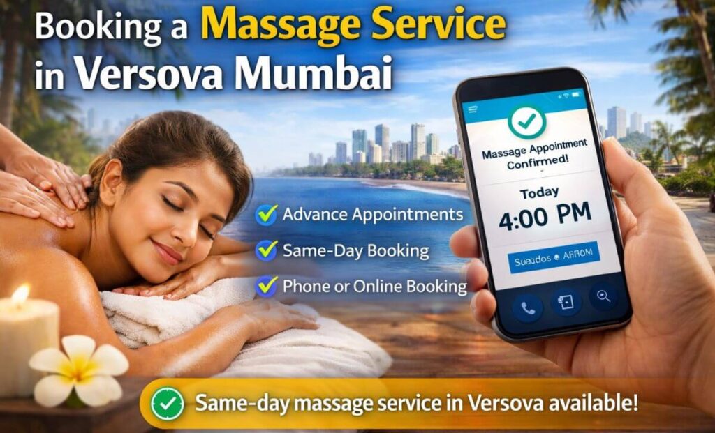 Booking a Massage Service in Versova Mumbai