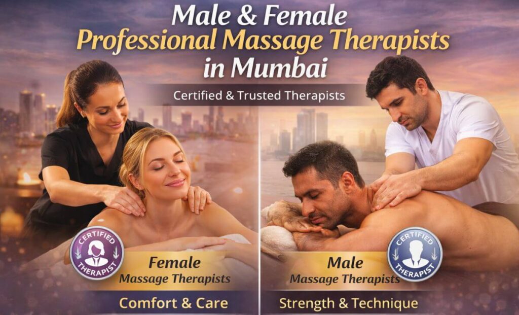 Male & Female Professional Massage Therapists in Mumbai