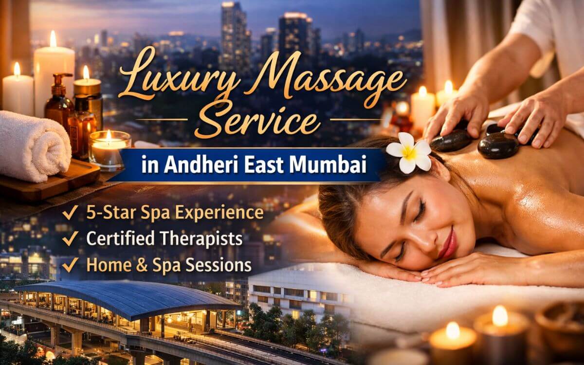 Luxury Massage Service in Andheri East Mumbai