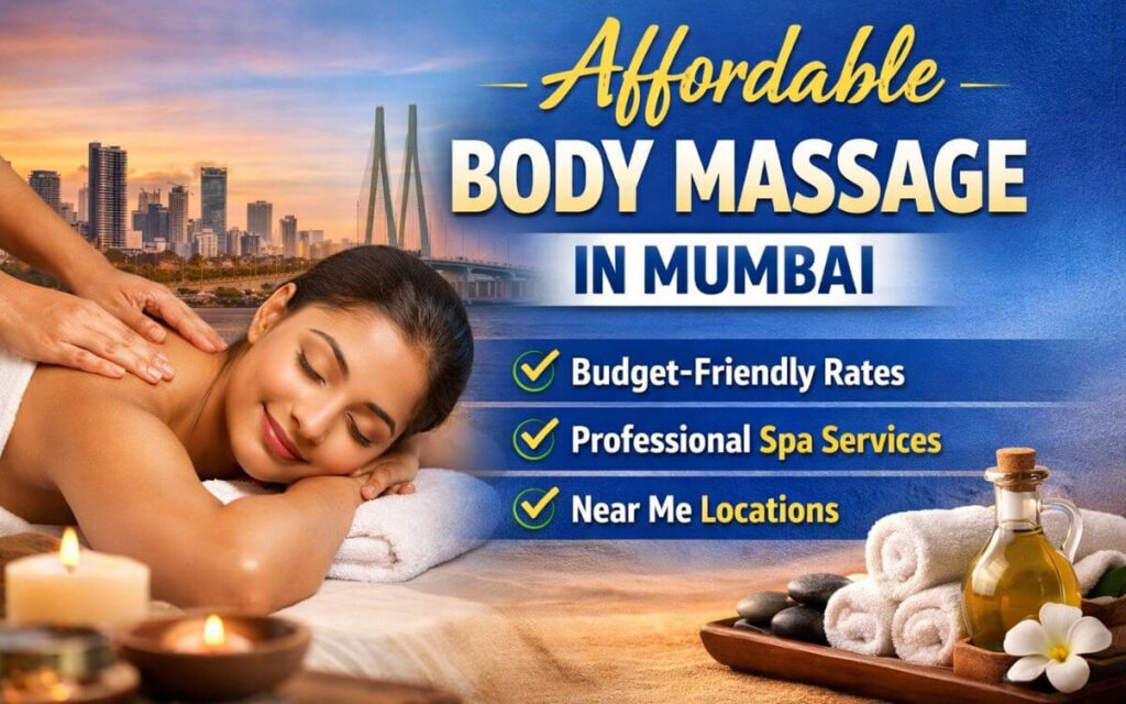 Affordable Body Massage in Mumbai