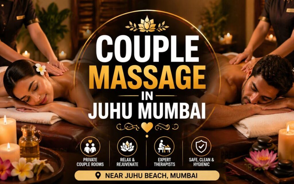 Couple Massage in Juhu Mumbai