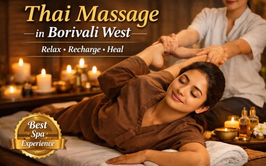 Thai Massage in Borivali West