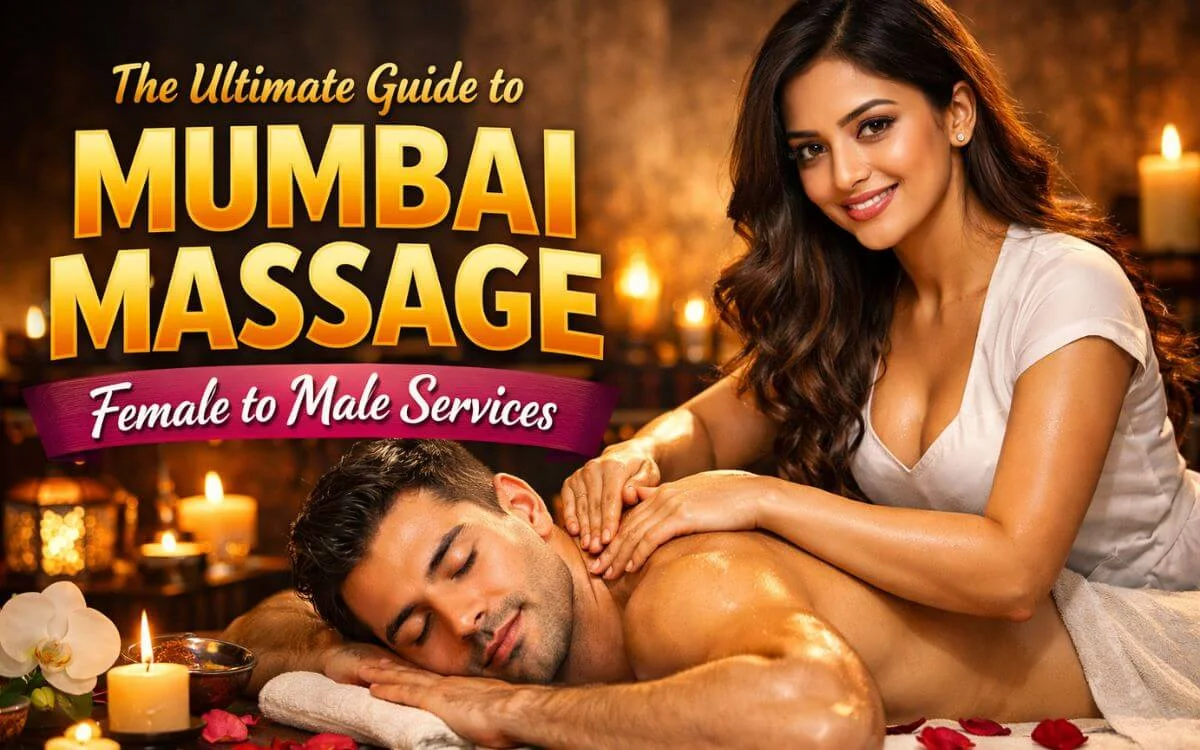 Mumbai Massage Female to Male Services