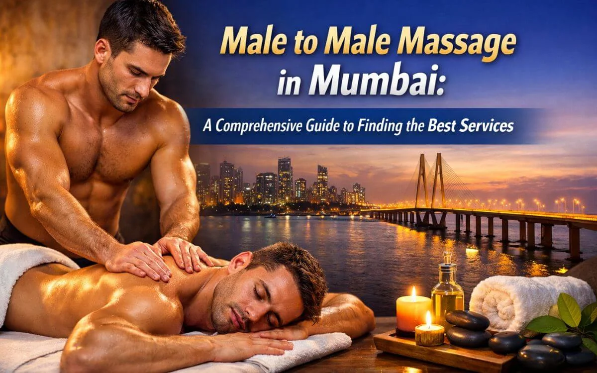Male to Male Massage in Mumbai