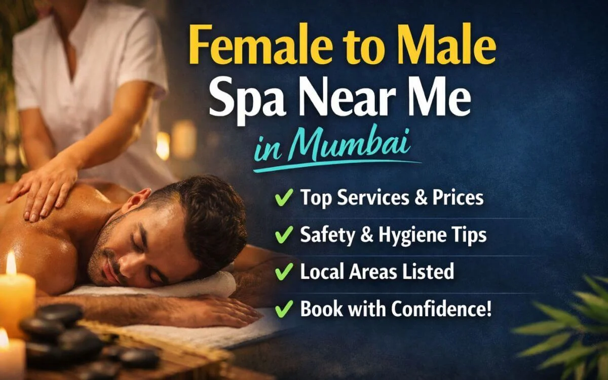 Female to Male Spa Near Me in Mumbai