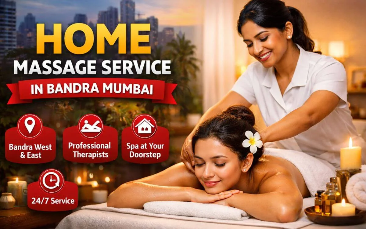 Home Massage Service in Bandra Mumbai