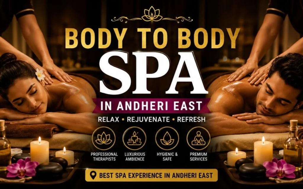 Body To Body Spa in Andheri East
