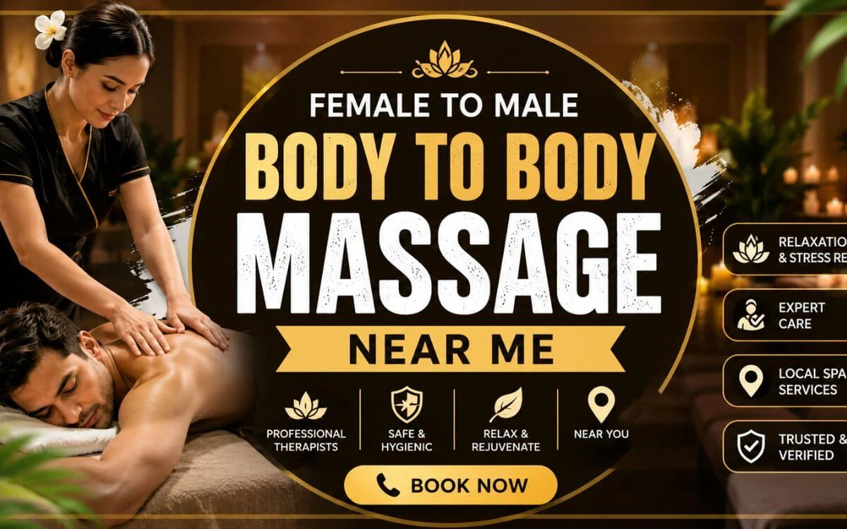 Female To Male Body to Body Massage Near Me