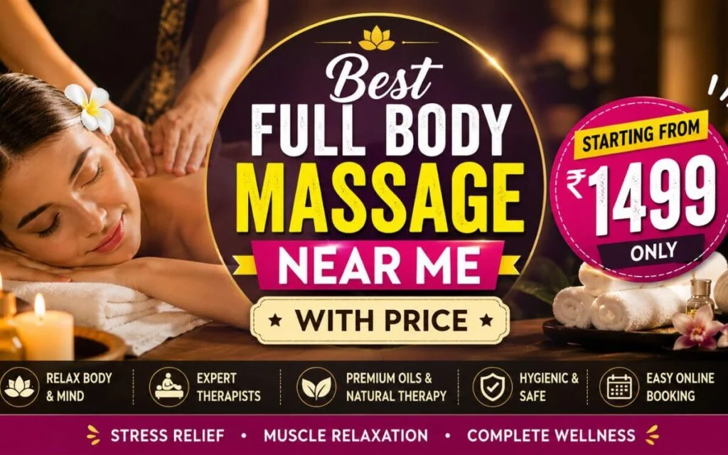 Full Body Massage Near Me With Price